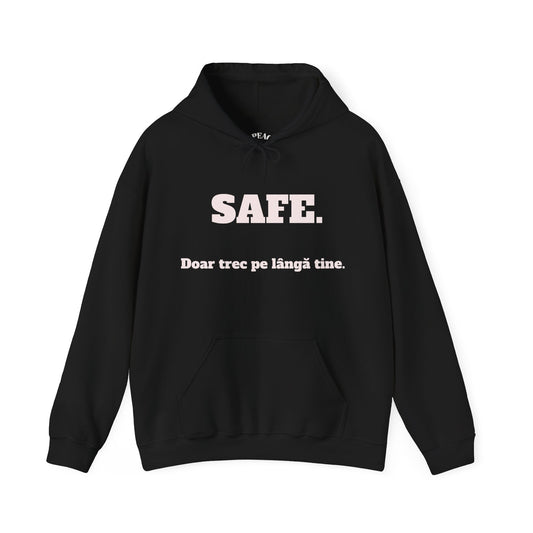 Hanorac „SAFE.” – Susține. Protejează. Reprezintă.